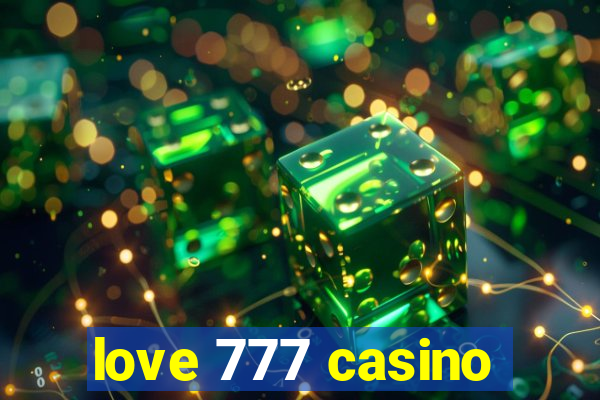 love 777 casino